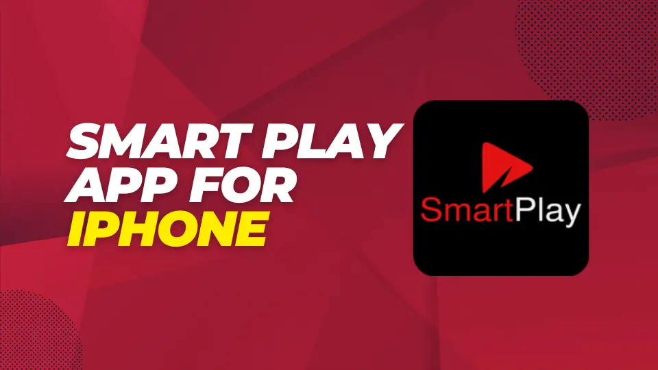 Smart Play App for iPhone