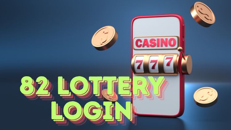 Top Features of 82 Lottery Login You Should Know