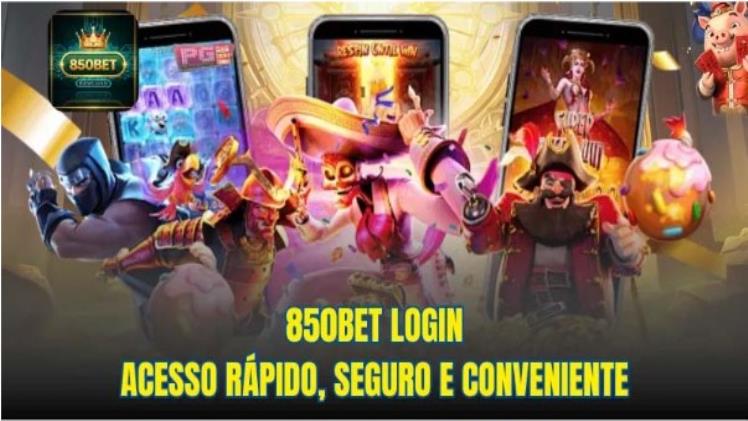 850bet Login - Acesso Rápido, Seguro e Conveniente